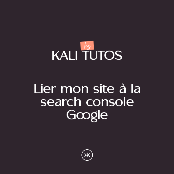 Lier son site internet à la Search Console